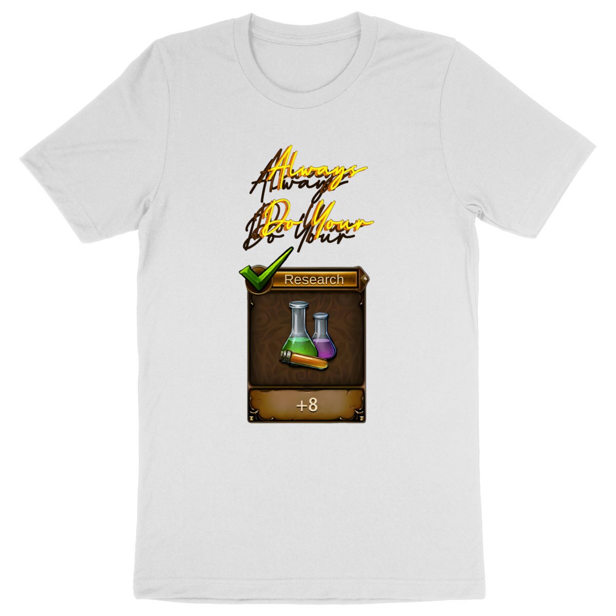 Always Research Casual T-Shirt